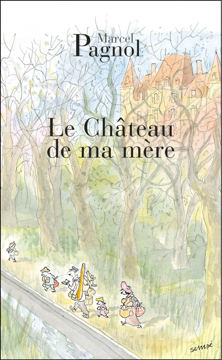 Le chateau de ma mère - PAGNOL-M  - GRASSET