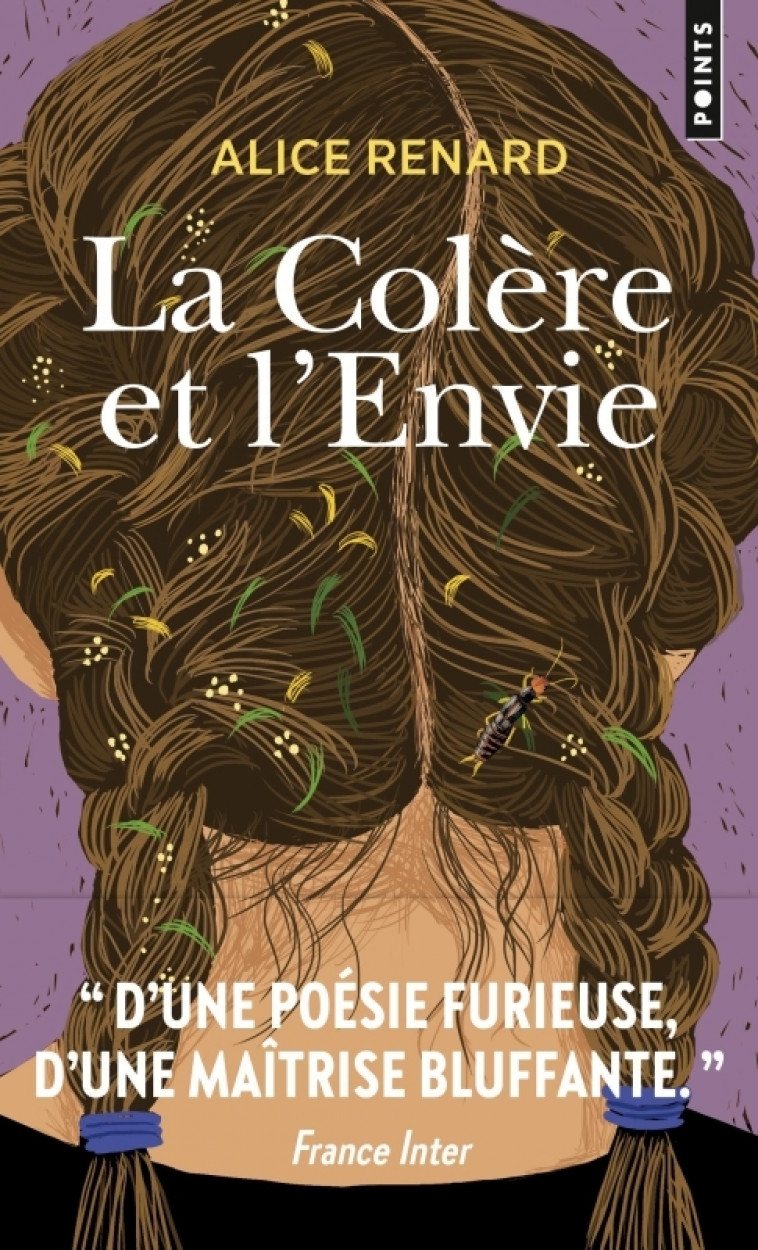 LA COLERE ET L'ENVIE - RENARD ALICE - POINTS