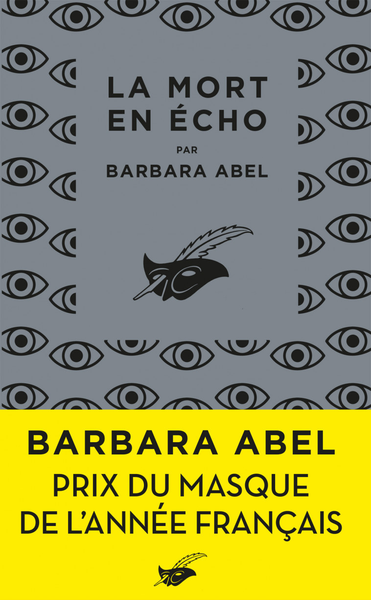 La Mort en écho - Prix du Masque français - Abel Barbara - ED DU MASQUE