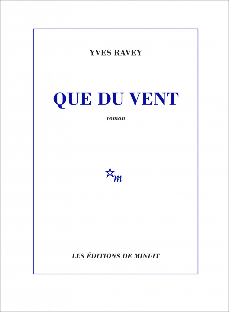 Que du vent - Ravey Yves - MINUIT