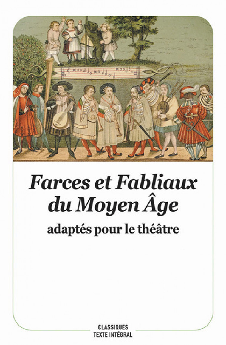 Farces et fabliaux du Moyen Âge -  ANONYME , Christian Poslaniec, Robert Boudet - EDL