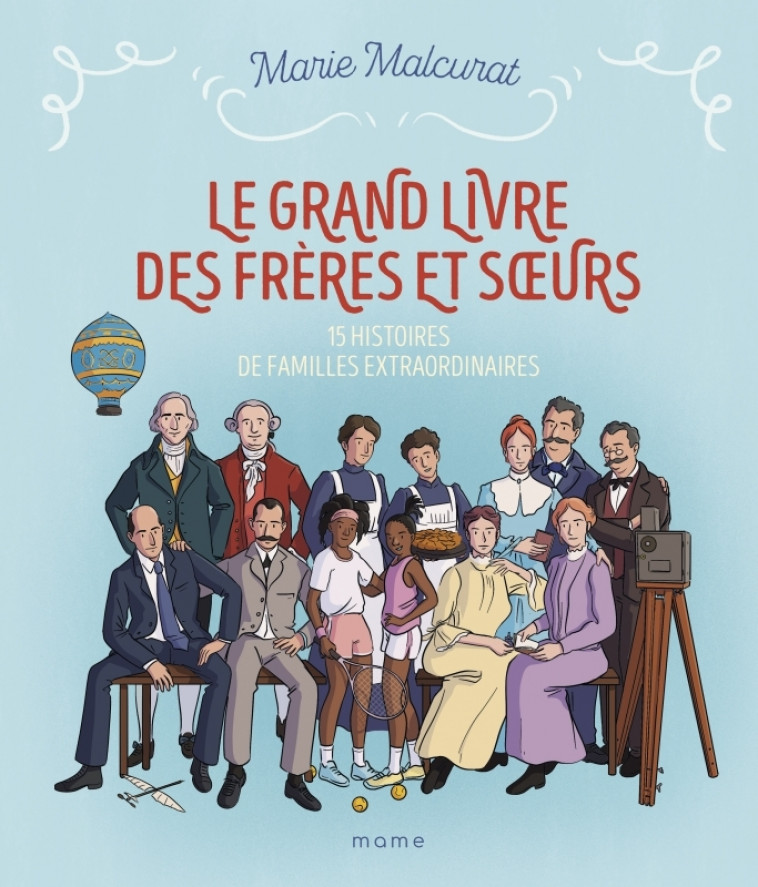 Le grand livre des frères et soeurs - Marie Malcurat, Christophe Gomy - MAME