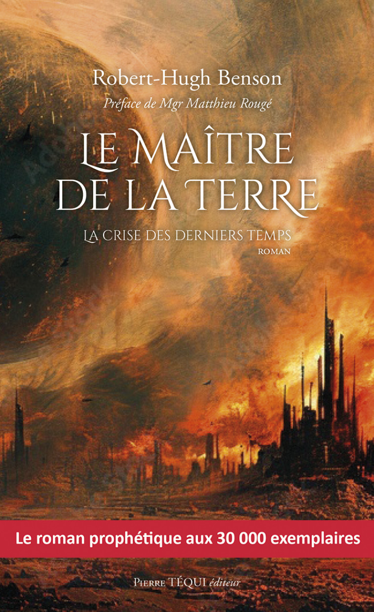 Le Maître de la terre (poche)  - Robert Hugh Benson,  HUGH-BENSON ROBERT, Matthieu Rouge - TEQUI