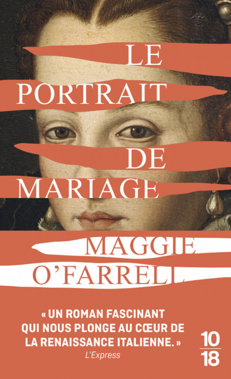 Le Portrait de mariage - Maggie O'Farrell, Sarah Tardy - 10 X 18