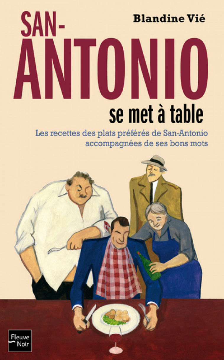 San-Antonio se met à table - Blandine Vie - FLEUVE EDITIONS