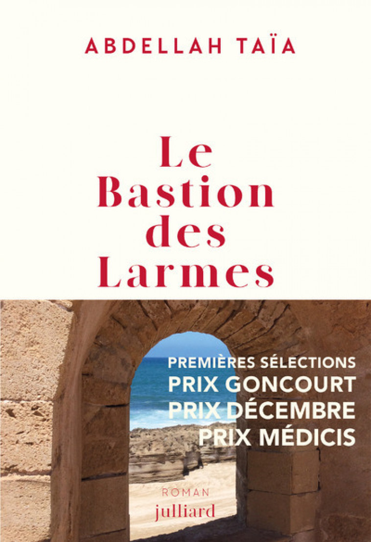 Le bastion des larmes - Abdellah TAÏA - JULLIARD