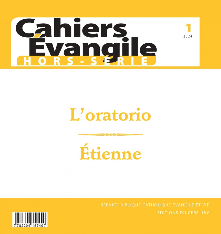 Cahier évangile - hors série N 01 L'oratorio - Étienne - Gilbert Dahan,  BURNET REGIS - CERF