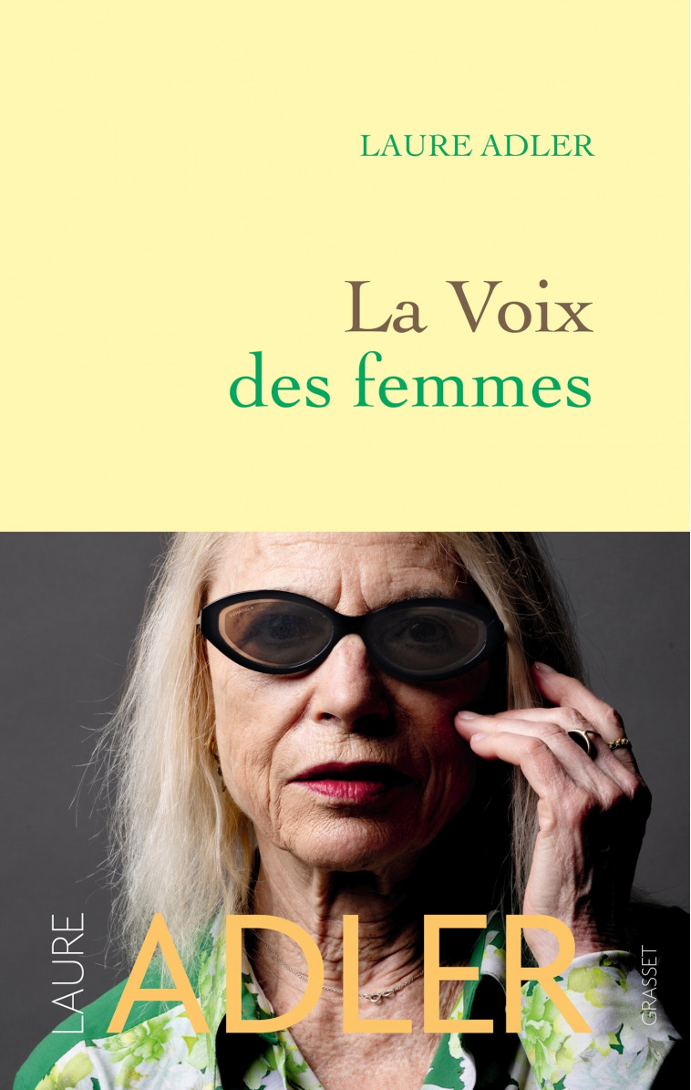 La voix des femmes - Laure Adler - GRASSET