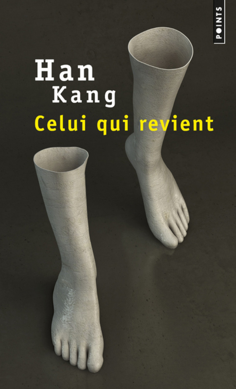 Celui qui revient - Han Kang Han Kang,  Han Kang - POINTS