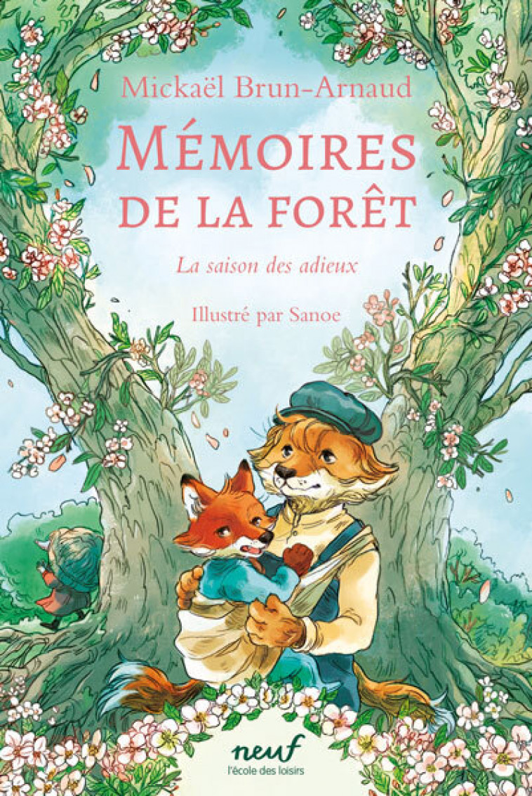 Mémoires de la forêt - Tome 4 - La saison des adieux -  Brun-Arnaud Mickael, Mickaël Brun-Arnaud,  Sanoe - EDL