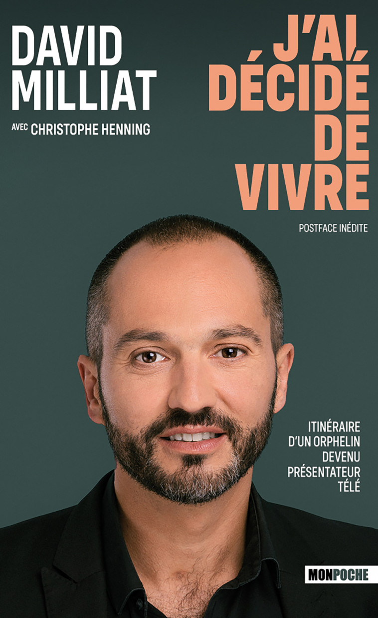 J'ai décidé de vivre - Christophe Henning, David Milliat - MON POCHE