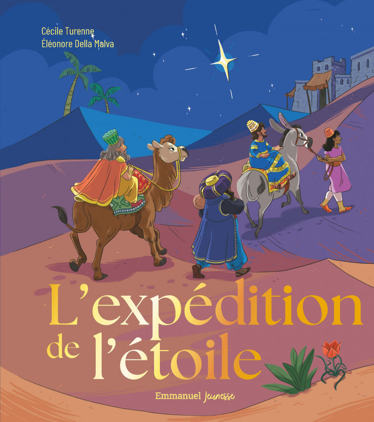 L'expédition de l'étoile - Cécile Turenne, Eléonore Della Malva - EMMANUEL