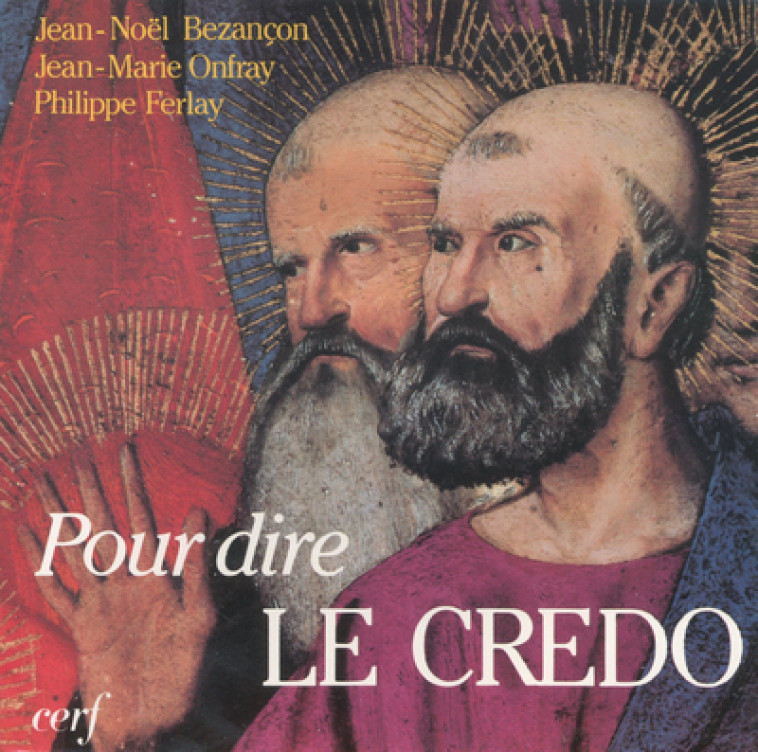 POUR DIRE LE CREDO - Collectif Collectif,  Collectif,  Collectif Clairefontaine - CERF