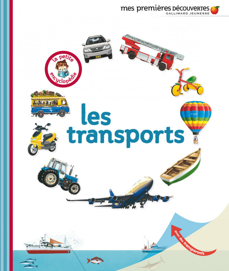 Les transports - Delphine Gravier-Badreddine,  un collectif d'illustrateurs - GALLIMARD JEUNE