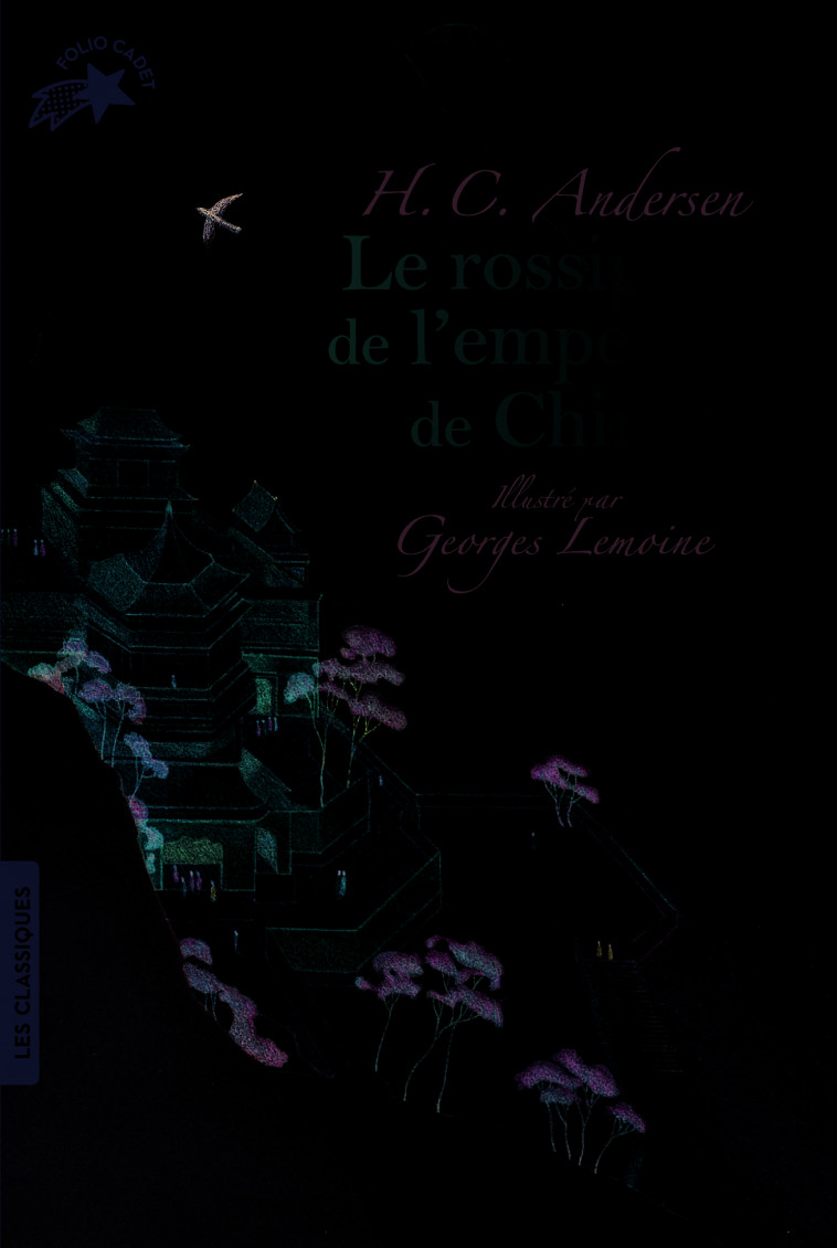 Le rossignol de l'empereur de Chine - Hans Christian Andersen, Georges Lemoine, P. G. La Chesnais - GALLIMARD JEUNE