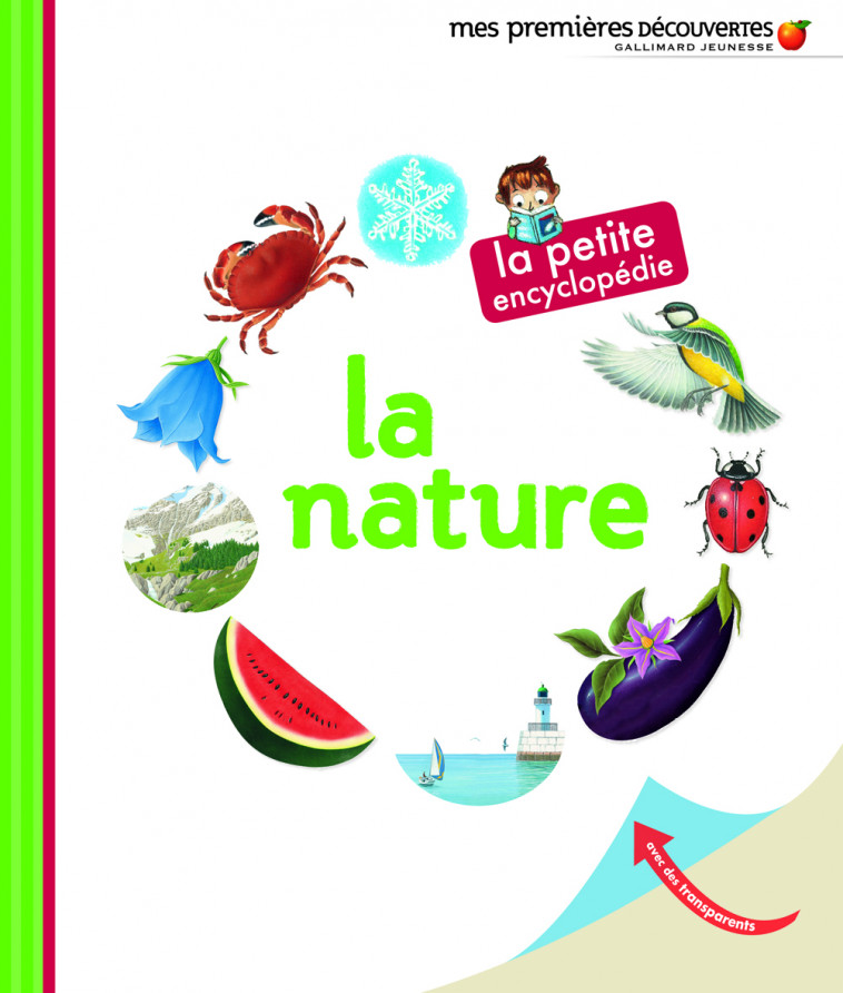 La nature - DELPHINE GRAVIER,  un collectif d'illustrateurs - GALLIMARD JEUNE