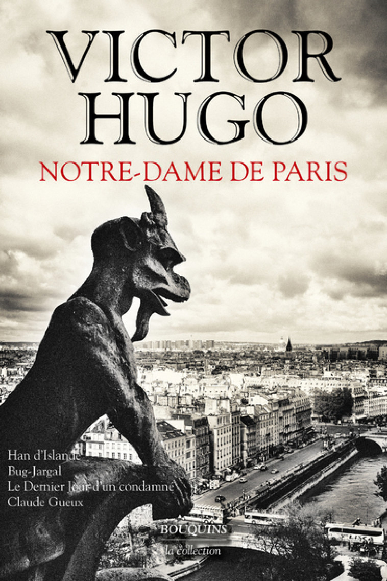 Notre-Dame de Paris - Victor Hugo - BOUQUINS