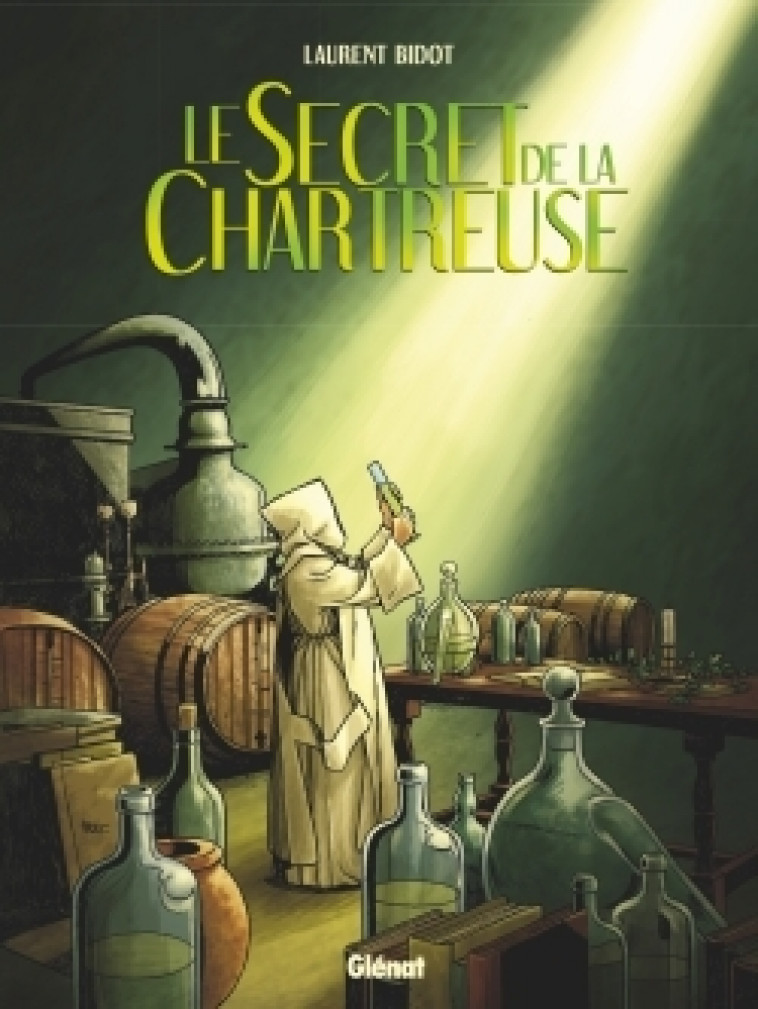 Le Secret de la chartreuse - Laurent Bidot - GLENAT