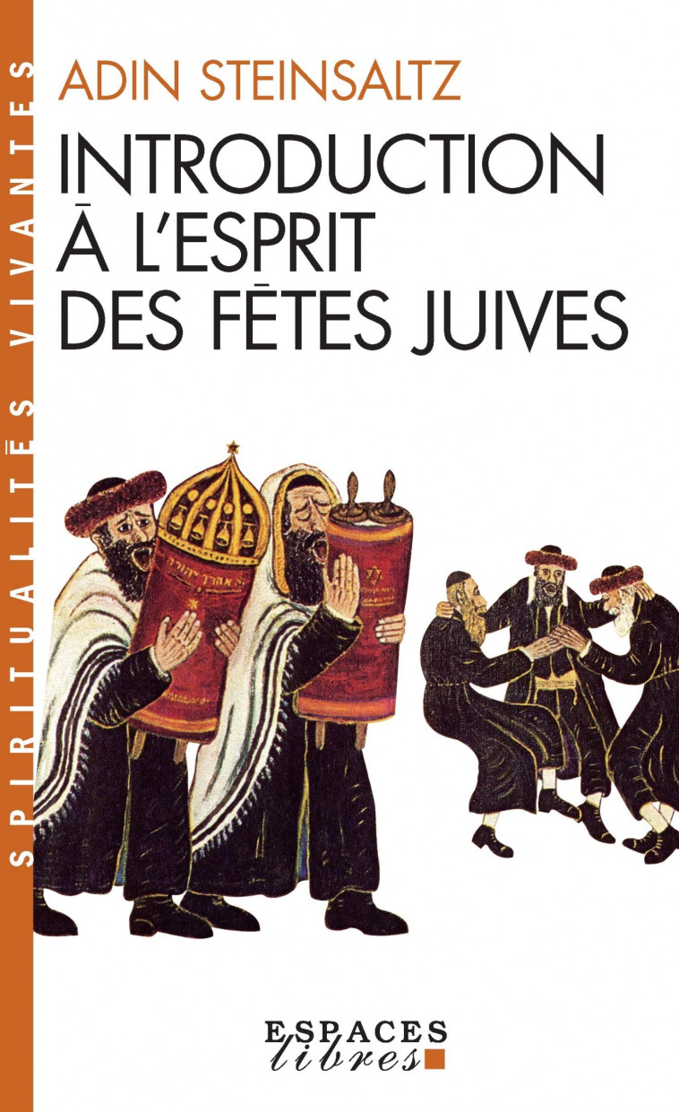 Introduction à l'esprit des fêtes juives - Michel Allouche, Adin Steinsaltz - ALBIN MICHEL