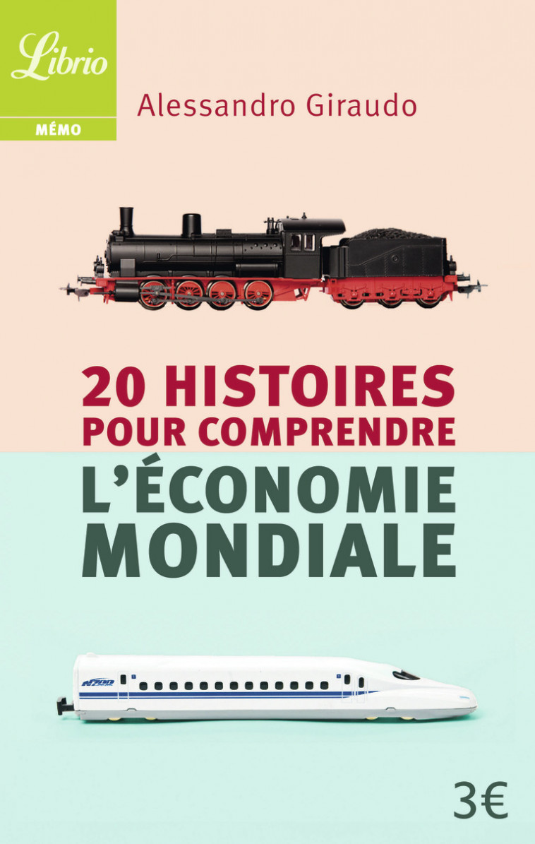 20 histoires pour comprendre l'économie mondiale - Alessandro Giraudo - J'AI LU