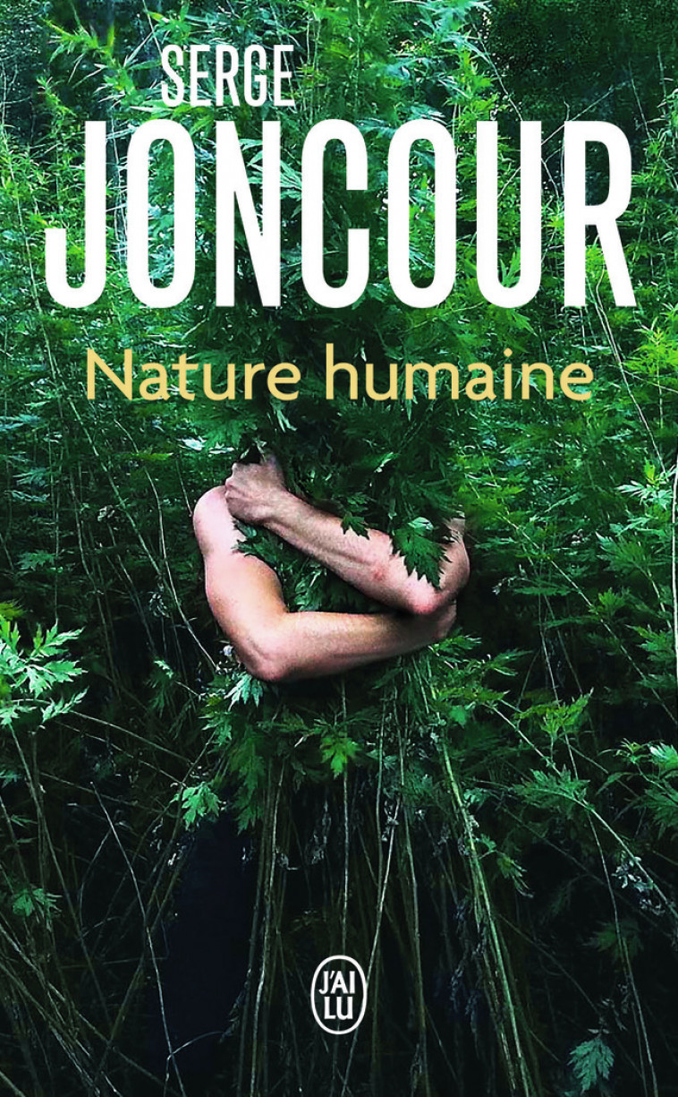 Nature humaine - Serge Joncour - J'AI LU