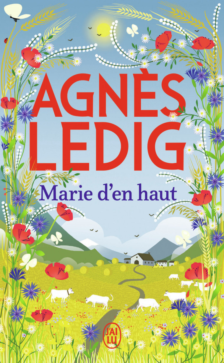 Marie d'en haut - Nouvelle édition - Agnès Ledig - J'AI LU