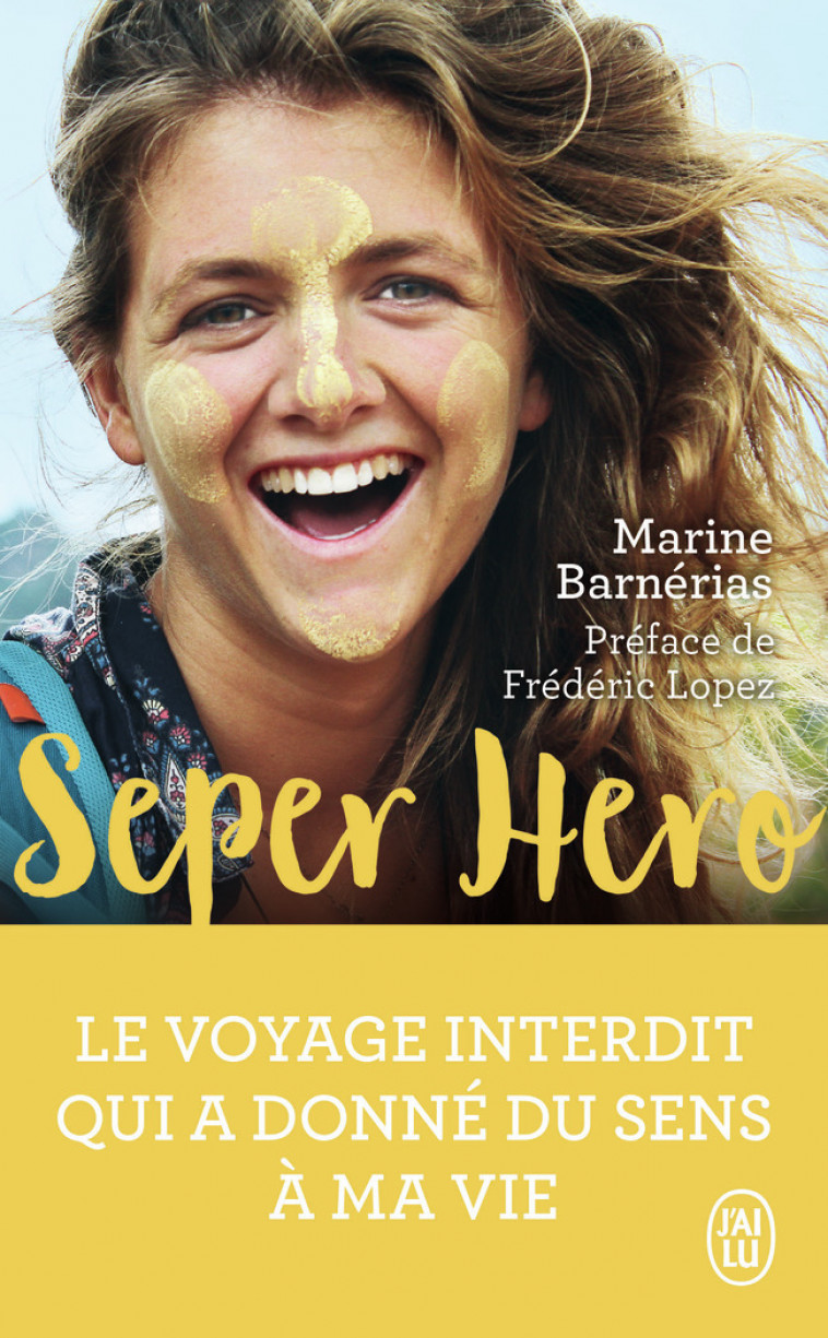 Seper Hero - Marine Barnerias, Frédéric Lopez - J'AI LU