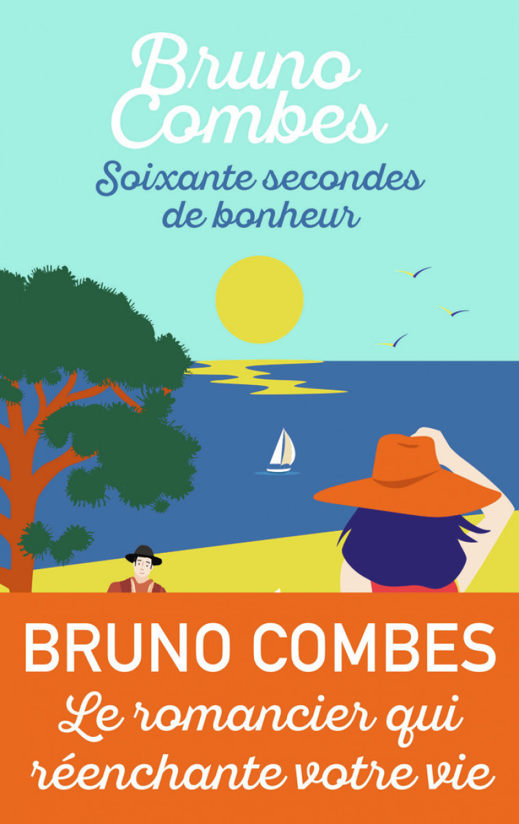 Soixante secondes de bonheur - Bruno Combes - J'AI LU