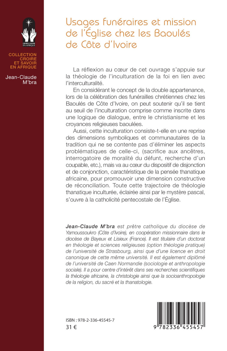 Usages funéraires et mission de l’Église chez les Baoulés de Côte d’Ivoire - Jean Claude M'bra - L'HARMATTAN