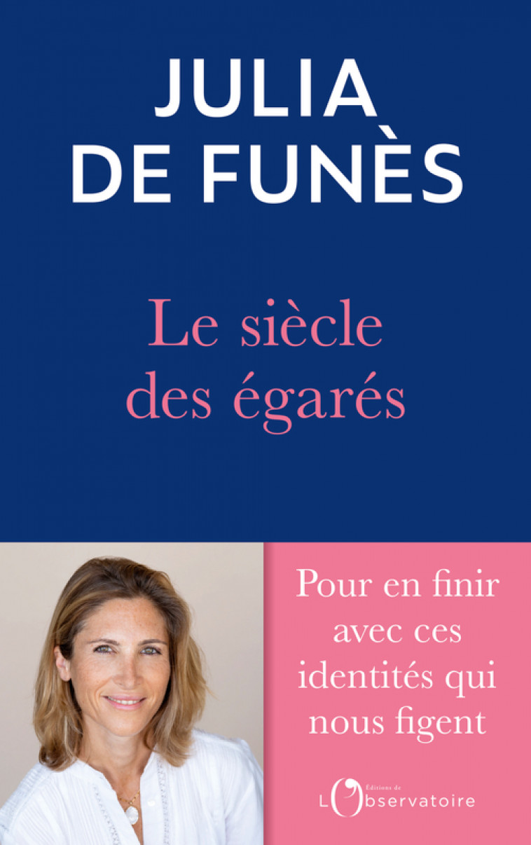 Le Siècle des égarés - Julia de Funès - L'OBSERVATOIRE