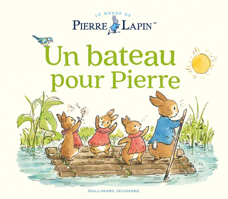 Le Monde de Pierre Lapin - Un bateau pour Pierre - Beatrix Potter, Eleanor Taylor, Sophie Lecoq - GALLIMARD JEUNE