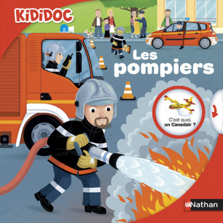 Les pompiers - Christelle Chatel, Isabelle Chatellard, Pierre Caillou - NATHAN