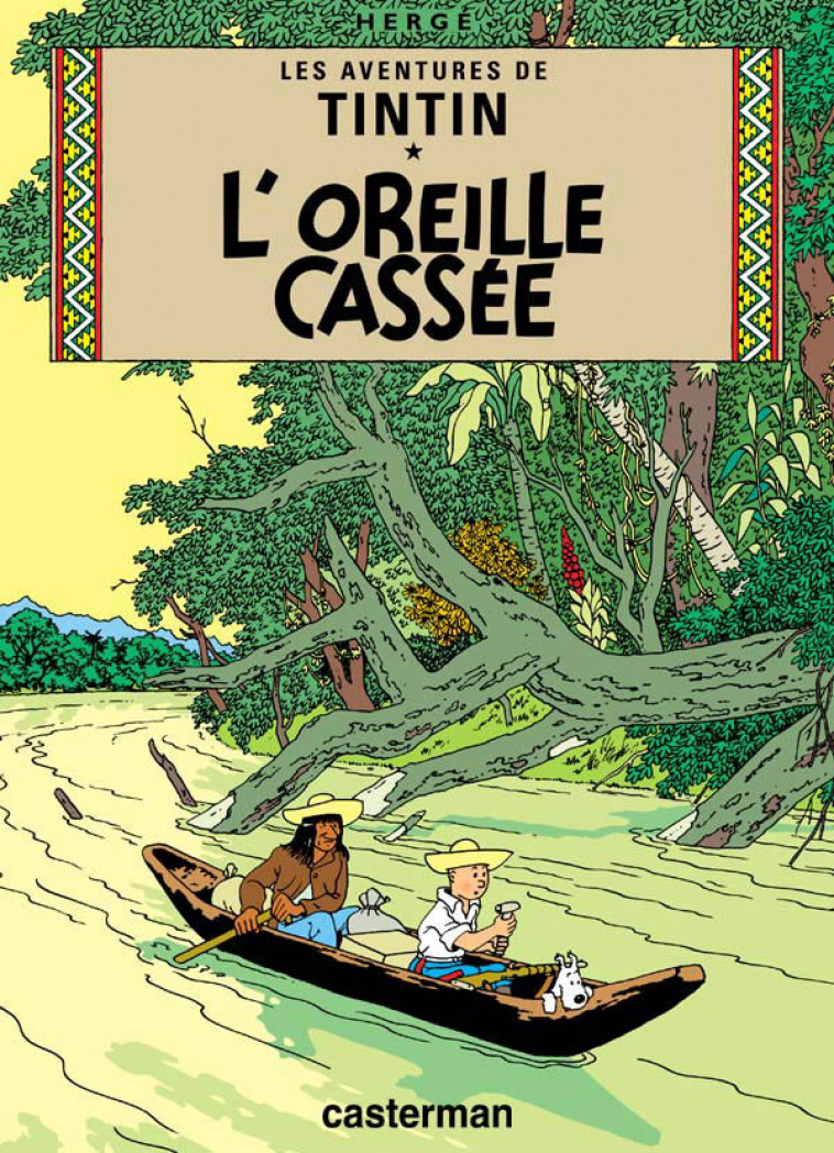 L'Oreille cassée -  Herge - CASTERMAN