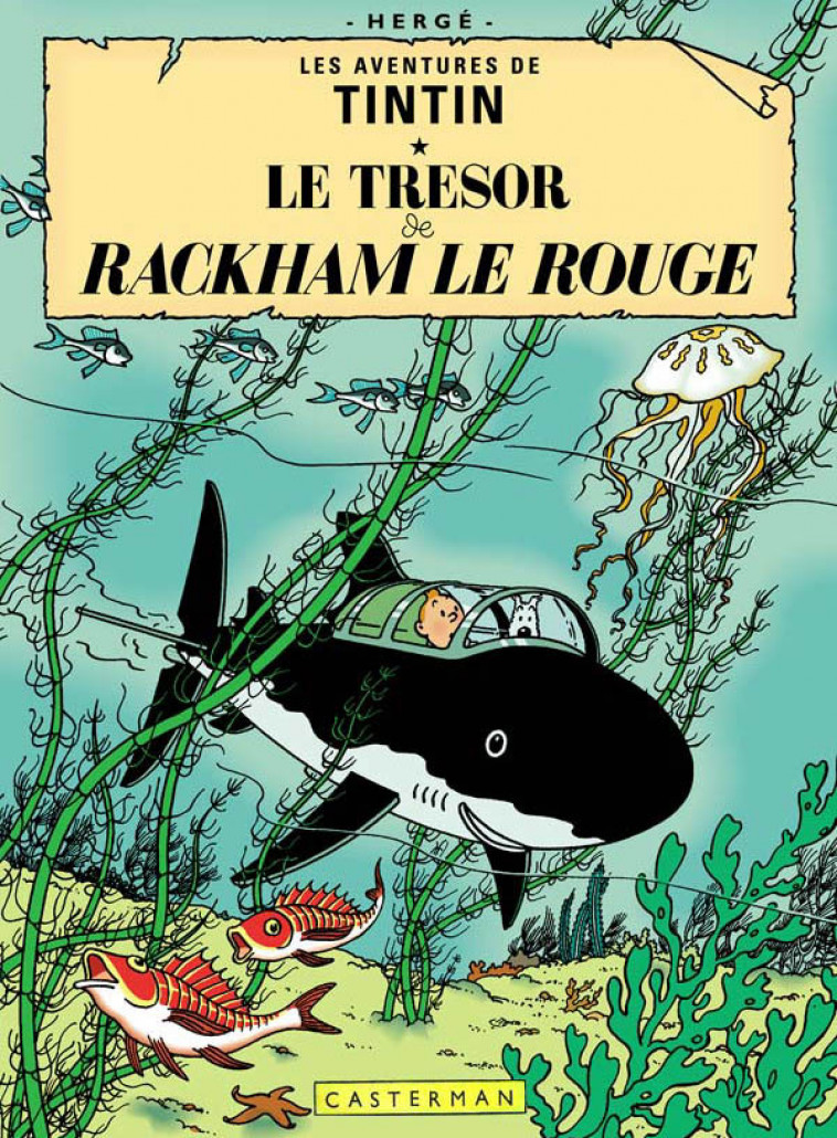 Le Trésor de Rackham le Rouge -  Herge - CASTERMAN