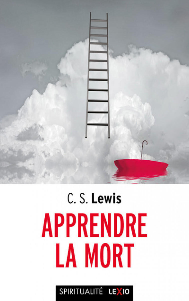 APPRENDRE LA MORT - Clive Staple Lewis, Mathieu Terence, Jean Prignaud, Timothy Radcliffe,  LEWIS CLIVE STAPLE,  TERENCE MATHIEU,  PRIGNAUD JEAN - CERF