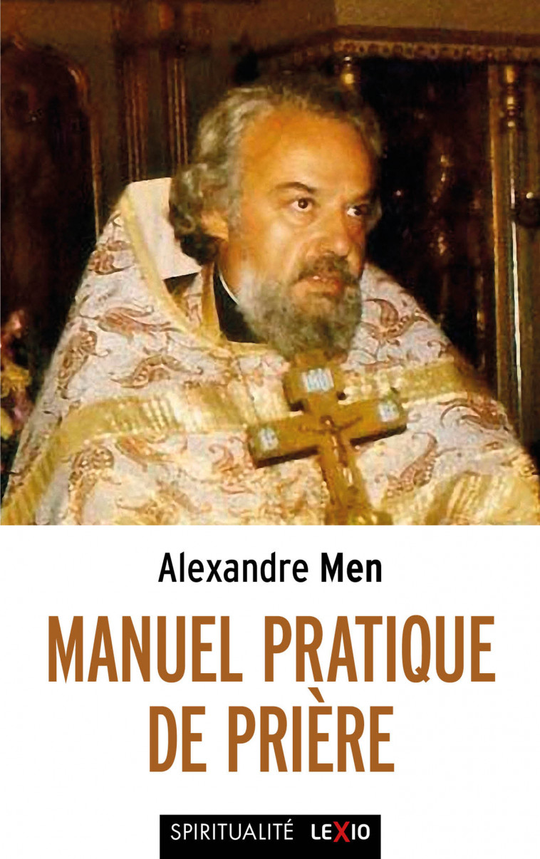 Manuel pratique de prière - Alexandre Men - CERF