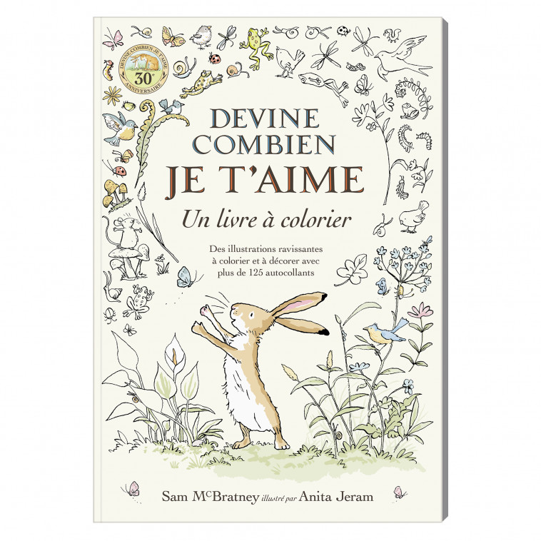 Devine combien je t'aime - Un livre à colorier -  McBratney Sam, Sam MCBRATNEY, Anita Jeram, Maurice Lomré, Sam MCBRATNEY, Anita Jeram, Maurice Lomré - EDL