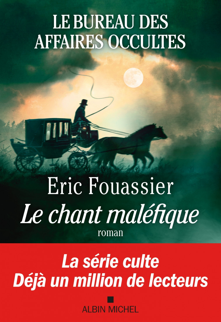 Le Bureau des affaires occultes - tome 4 - Le Chant maléfique - Eric Fouassier - ALBIN MICHEL