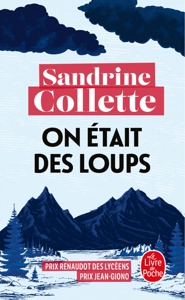 On était des loups - Sandrine Collette - LGF