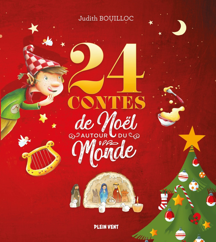 24 contes de Noël autour du monde - Judith Bouilloc - PLEIN VENT