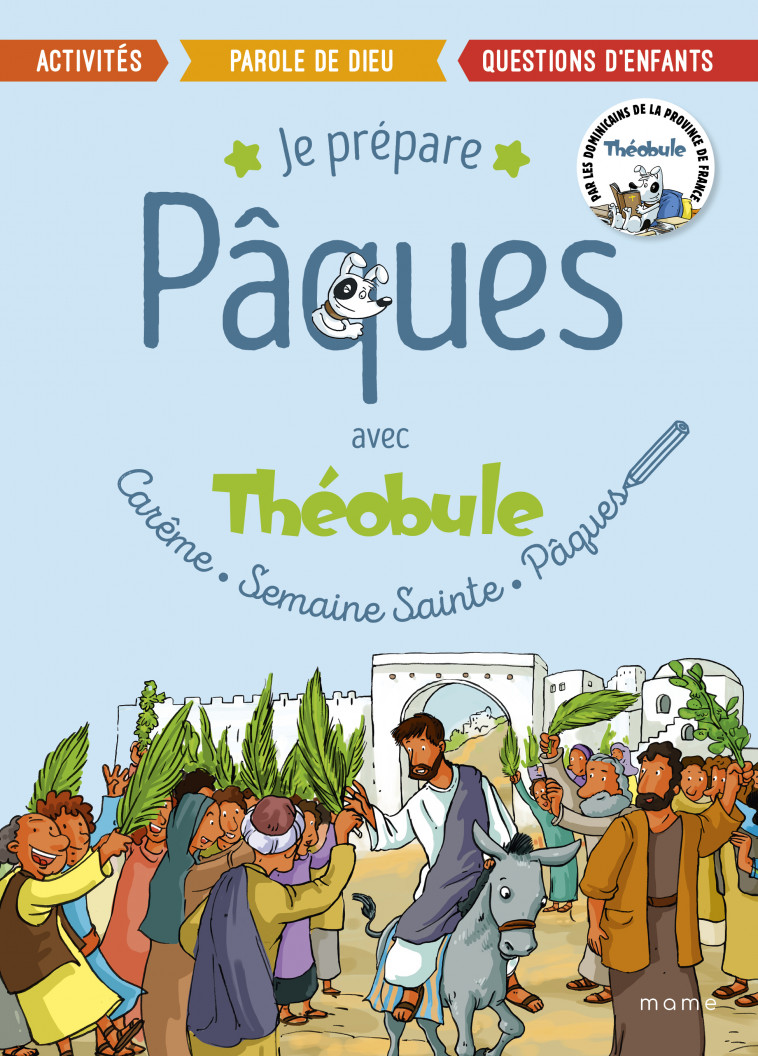 Je prépare Pâques avec Théobule - Dominicains De La Province De France Dominicains De La Province De France, Théobule Théobule, Paul Beaupère - MAME