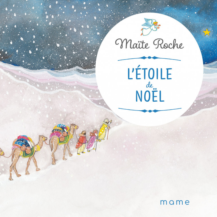 L'étoile de Noël - Maïte ROCHE - MAME