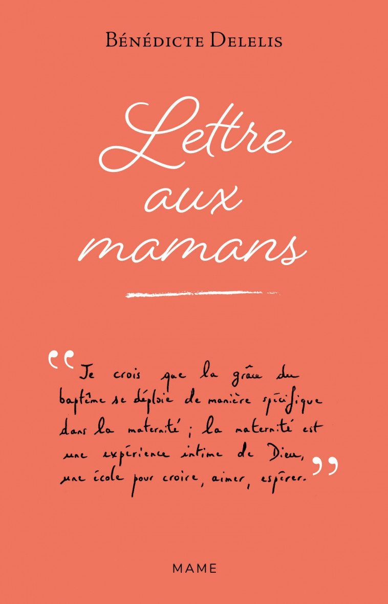 Lettre aux mamans - Bénédicte Delelis - MAME