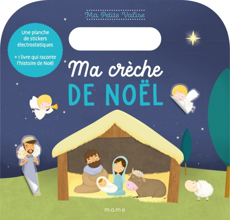 Ma crèche de Noël - Mélanie Grandgirard - MAME