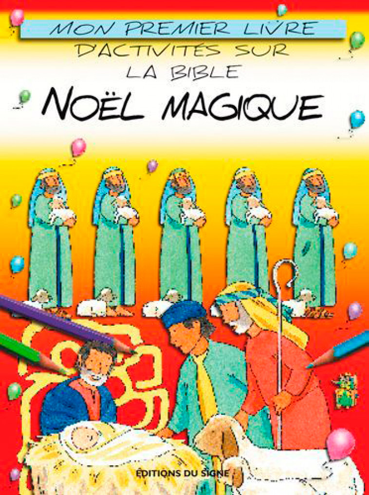 Noël Magique Mon 1Er Livre D'Activités - XXX - SIGNE