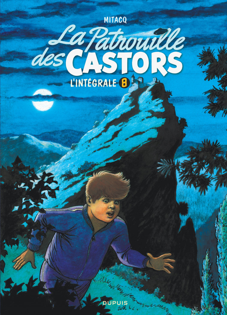 La patrouille des castors  - L'Intégrale - Tome 8 -  La patrouille des Castors - L'intégrale - Tome - MITACQ MITACQ, Wasterlain Wasterlain - DUPUIS