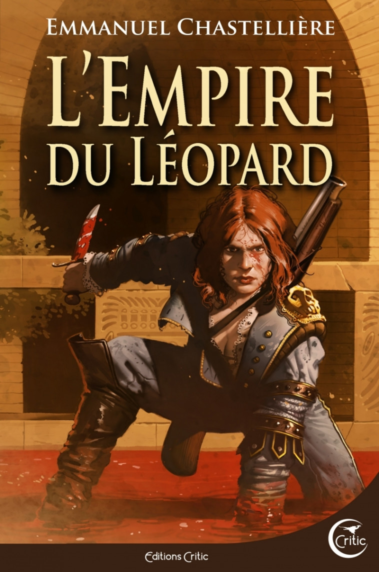 L'Empire du Léopard - Emmanuel Chastellière, Emmanuel Chastellière - CRITIC