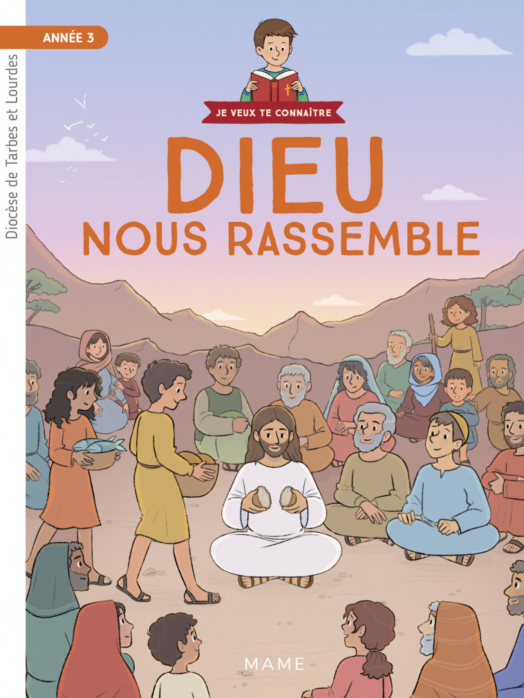 Année 3 - Dieu nous rassemble - Document enfant - Marie de Varax, Anne De Bisschop, Jean-François Kieffer - MAME