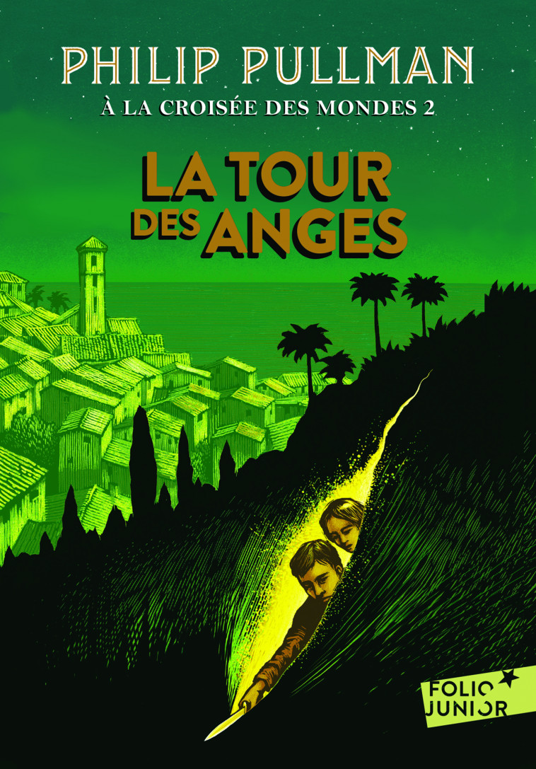 La tour des Anges - Philip Pullman, Jean Esch - GALLIMARD JEUNE