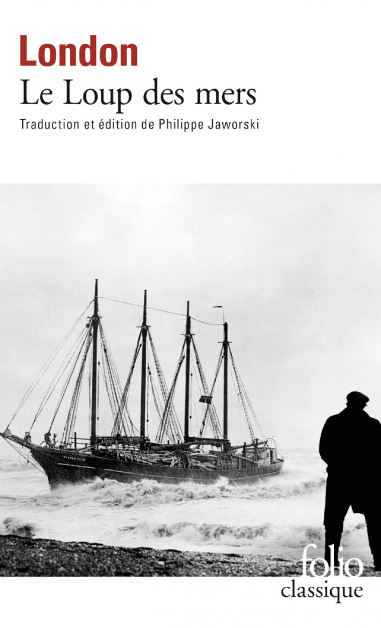 Le Loup des mers - Jack London, Philippe Jaworski - FOLIO